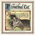 Proverbial Cat: Feline Inspirations