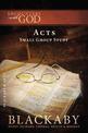 Acts: A Blackaby Bible Study Series