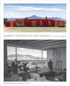 Georgia O'Keeffe and Her Houses: Ghost Ranch and Abiquiu: Ghost Ranch and Abiquiu