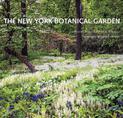 The New York Botanical Garden: Revised and Updated Edition