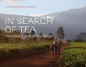 In Search of Tea: Discovery and Knowledge