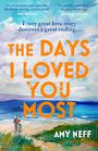 The Days I Loved You Most (Large Print)