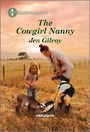 The Cowgirl Nanny (Large Print)