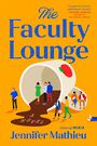 The Faculty Lounge (Large Print)