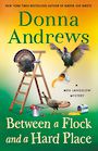 Between a Flock and a Hard Place (Large Print)