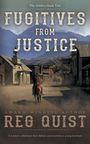 Fugitives from Justice (Large Print)