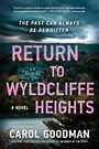 Return to Wyldcliffe Heights (Large Print)