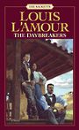 The Daybreakers: Louis lAmours Lost Treasures (Large Print)