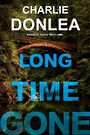 Long Time Gone (Large Print)