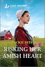 Risking Her Amish Heart (Large Print)