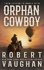 Orphan Cowboy (Large Print)