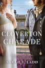 The Cloverton Charade (Large Print)