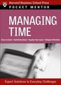 Managing Time: Expert Solutions to Everyday Challenges