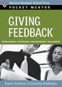 Giving Feedback: Expert Solutions to Everyday Challenges