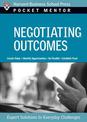 Negotiating Outcomes: Expert Solutions to Everyday Challenges