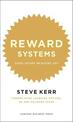 Reward Systems: Does Yours Measure Up?