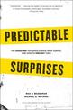 Predictable Surprises: The Disasters you Should Have Seen Coming, and How to Prevent Them