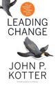 Leading Change, With a New Preface by the Author