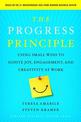 The Progress Principle: Using Small Wins to Ignite Joy, Engagement, and Creativity at Work