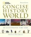 National Geographic Concise History of the World: An Illustrated Time Line