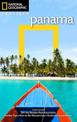 National Geographic Traveler: Panama, 3rd Edition