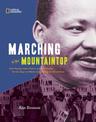 Marching to the Mountaintop: How Poverty, Labor Fights and Civil Rights Set the Stage for Martin Luther King Jr's Final Hours (H