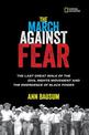 The March Against Fear: The Last Great Walk of the Civil Rights Movement and the Emergence of Black Power (History (US))