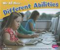 We All Have Different Abilities (Celebrating Differences)