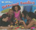 We All Have Different Families (Celebrating Differences)