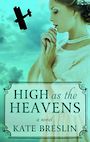 High as the Heavens (Large Print)