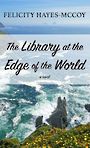 The Library at the Edge of the World (Large Print)