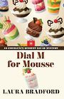 Dial M for Mousse (Large Print)