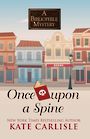 Once Upon a Spine (Large Print)