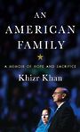 An American Family: A Memoir of Hope and Sacrifice (Large Print)