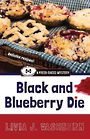 Black and Blueberry Die (Large Print)