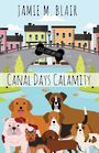 Canal Days Calamity (Large Print)