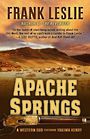 Apache Springs: A Western Duo (Large Print)