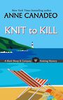 Knit to Kill (Large Print)