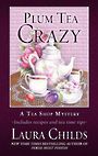 Plum Tea Crazy (Large Print)