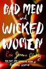 Bad Men and Wicked Women (Large Print)