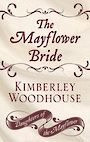 The Mayflower Bride (Large Print)