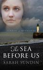 The Sea Before Us (Large Print)