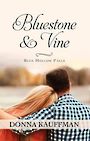 BlueStone & Vine (Large Print)