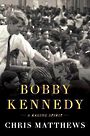 Bobby Kennedy: A Raging Spirit (Large Print)