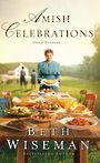 Amish Celebrations (Large Print)