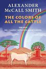The Colors of All the Cattle (Large Print)