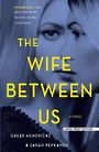 The Wife Between Us (Large Print)