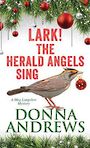 Lark! the Herald Angels Sing (Large Print)