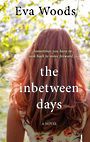 The Inbetween Days (Large Print)