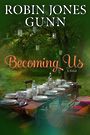 Becoming Us (Large Print)